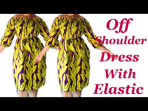 Видео: КАК СШИТЬ ПЛАТЬЕ С ОТКРЫТЫМИ ПЛЕЧАМИ НА РЕЗИНКЕ // КОРОТКОЕ ПЛАТЬЕ // ЛЕГКО