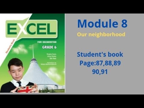 Видео: АҒЫЛШЫН 6 СЫНЫП ЭКЗЭЛ  87 88 89 90 91 БЕТ EXCEL 6 MODULE 8 PAGES 87-91