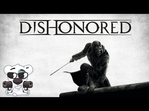 Видео: ПРОШЕЛ Dishonored в 2025 году и мне есть че сказать