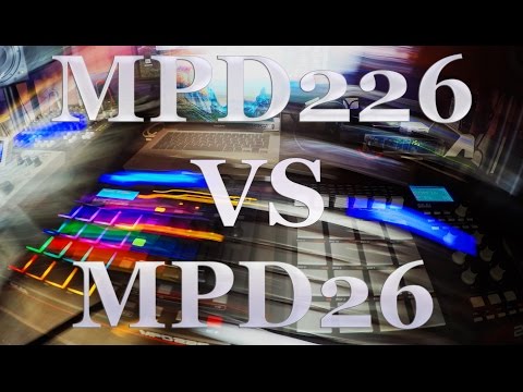 Видео: Сравнительный обзор AKAI MPD 226 и AKAI MPD 26