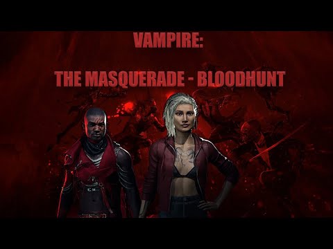 Видео: Королевская битва в мире вампиров - Vampire: The Masquerade - Bloodhunt!