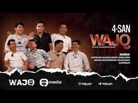 Видео: WAJQ | 4-CАНЫ | ШУХРАТ ЗАРИМБЕТОВ | ЎАЖҚ ШОУ