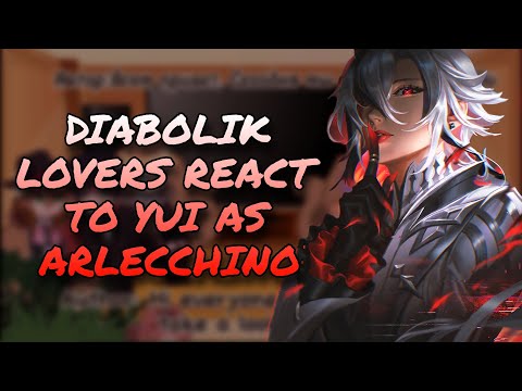 Видео: Реакция Diabolik Lovers на Юи в образе Арлекино || Genshin Impact || Gacha React || ᴱᴺᴳ ᴿᵁ