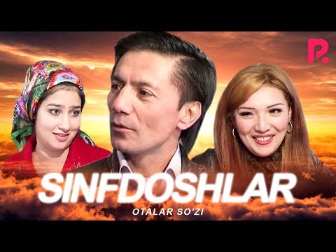 Видео: Otalar so'zi - Sinfdoshlar | Оталар сузи - Синфдошлар (Buni hayot deydilar) #UydaQoling