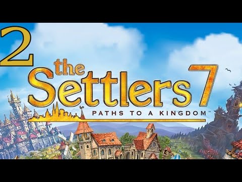 Видео: The Settlers 7 Paths to a Kingdom - Прохождение #2 - Без комментариев