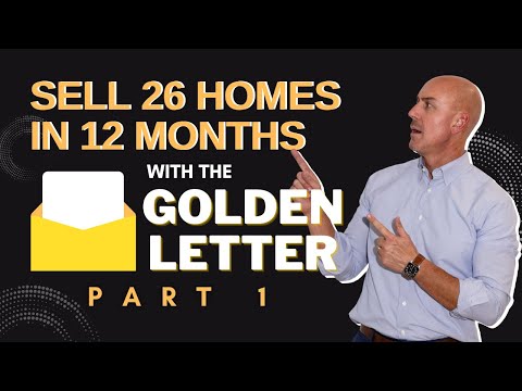 Видео: Продайте 26 домов за следующие 12 месяцев с помощью Golden Letter [ЧАСТЬ 1] | Руководство по недв...