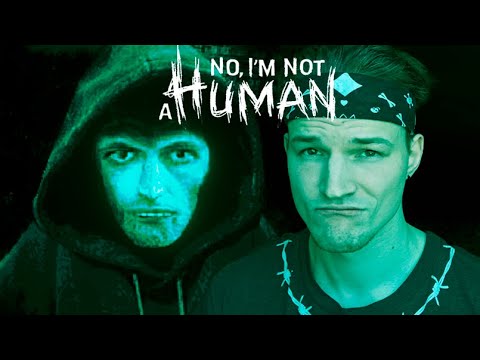 Видео: ПОХОДУ МЫ ОБОСР*ЛИСЬ › No, I'm not a Human #5
