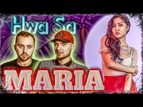 Видео: Первый раз смотрим Hwa Sa(화사) - Maria(마리아) REACTION // РЕАКЦИЯ