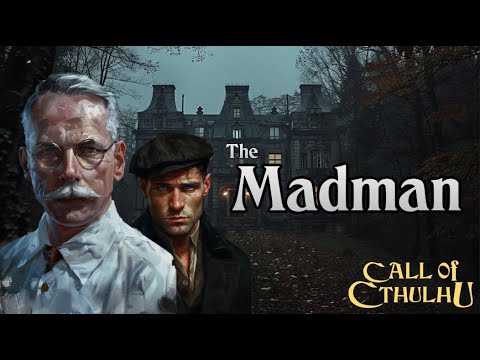 Видео: Зов Ктулху НРИ | Безумец - Часть Первая | Call of Cthulhu | The Madman