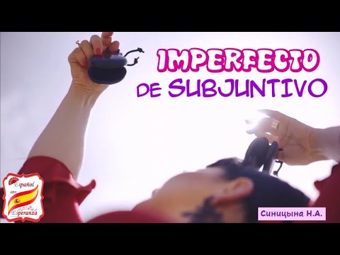 Видео: 114. IMPERFECTO de SUBJUNTIVO + упражнение с ответами. Уровень В1-В2.