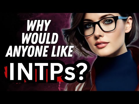 Видео: 11 удивительных причин, почему все любят INTP