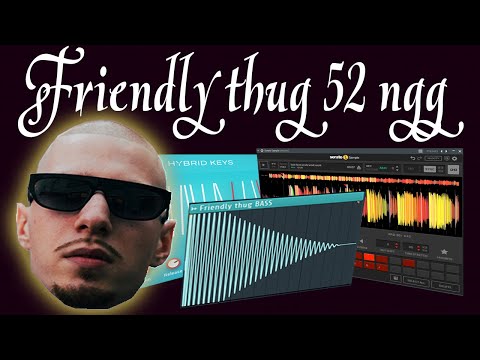 Видео: Как написать бит в стиле Friendly thug 52 ngg