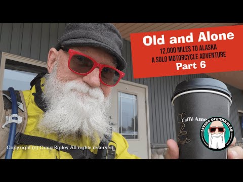 Видео: Старый и одинокий: одиночное путешествие на мотоцикле на Аляску | Часть 6