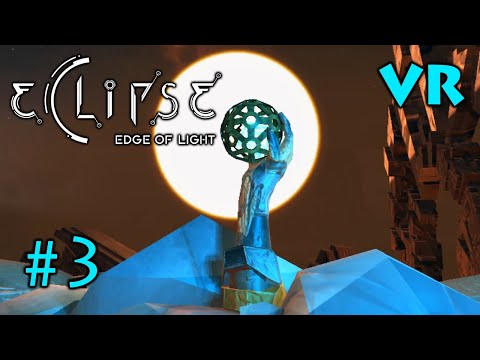 Видео: Чистый сердцем (финал)-Eclipse Edge of Light VR #3