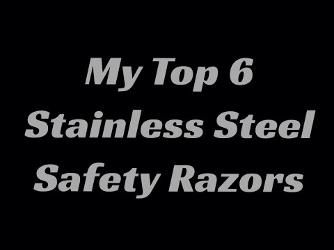 Видео: Мои 6 лучших бритв из нержавеющей стали