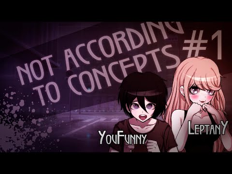 Видео: Not According to Concepts с LeptanY | Пролог