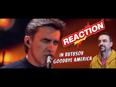Видео: В Бутусов Гудбай Америка REACTION