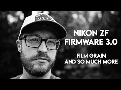 Видео: Прошивка Nikon Zf 3.0 — зернистость пленки и многое другое!