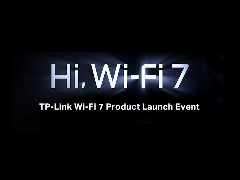 Видео: Презентация запуска TP Link Wi Fi 7