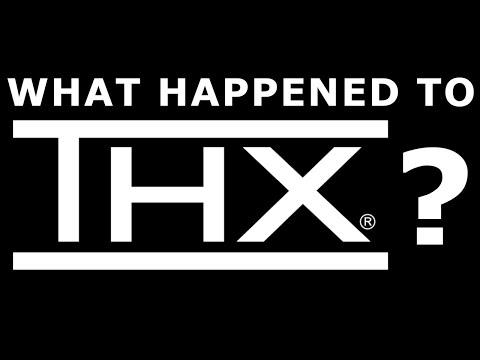 Видео: Что случилось с THX?