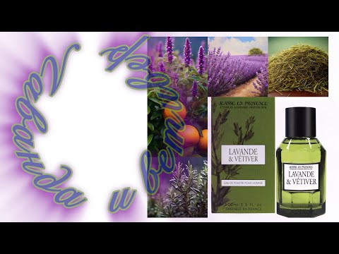 Видео: Идеальный освежающий аромат на жаркие дни. Lavande & Vetiver Jeanne en Provence.