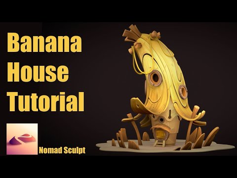 Видео: Урок по скульптингу домика в Nomad Sculpt | Banana House Tutorial