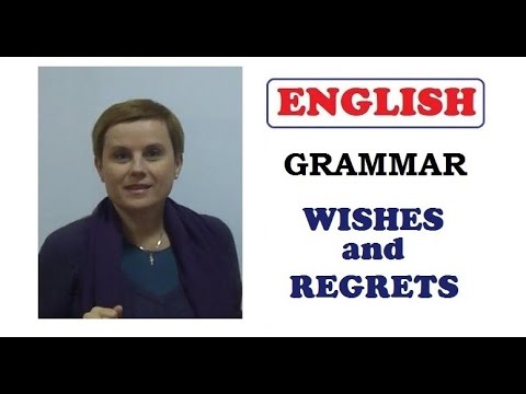 Видео: I WISH I COULD - АХ, ЕСЛИ БЫ... - WISHES AND REGRETS - ГРАММАТИКА