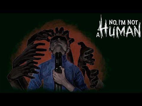 Видео: ЕЩЁ КОНЦОВКИ ▶ No, I'm Not a Human #12