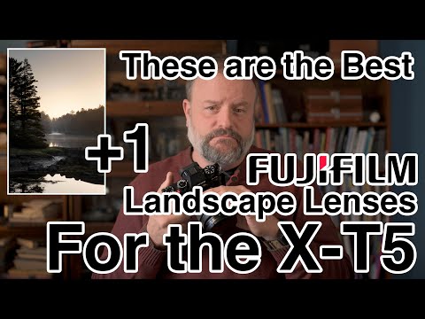 Видео: Это лучшие объективы для пейзажной фотографии для Fujifilm X-T5, а также секретный дополнительный...