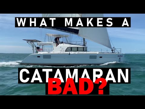 Видео: Что делает катамаран плохим парусником? Эпизод 247 — Lady K Sailing