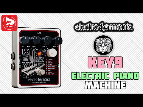 Видео: Гитарная педаль Electro-Harmonix KEY9 Electric Piano Machine (эффекты различных клавишных)