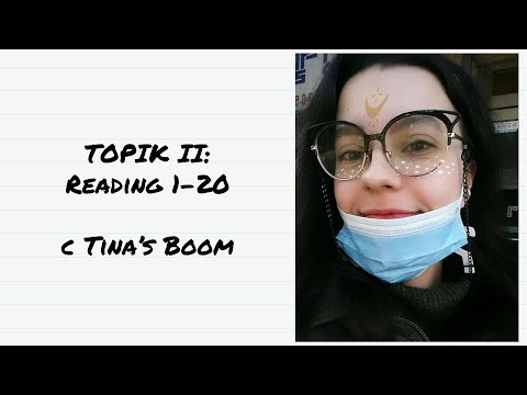 Видео: TOPIK II 읽기 (Reading/Чтение) - как решать задания 1-20