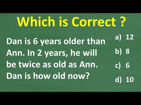Видео: Дэн на 6 лет старше Энн. Через два года он будет вдвое старше Энн. Сколько лет Дэну сейчас?