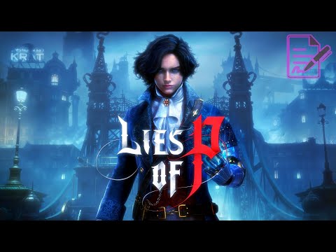 Видео: Отзыв: Lies Of P