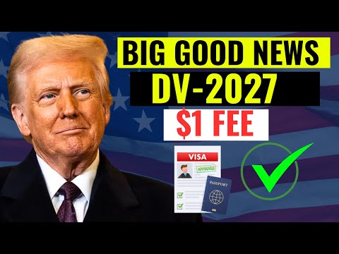 Видео: СРОЧНО: Лотерея DV 2027 — США увеличивает регистрационный сбор на 1 доллар — Подробности