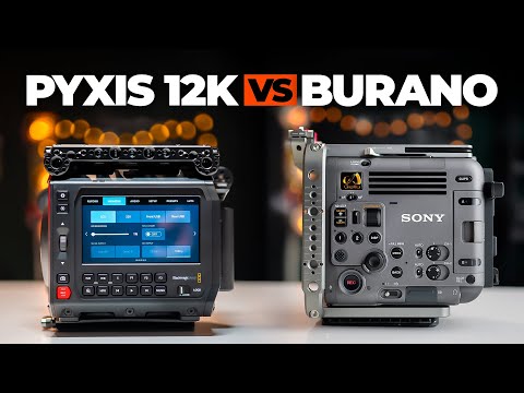 Видео: Сможет ли Blackmagic PYXIS 12K за 5495 долларов превзойти Sony Burano за 25 тысяч долларов?