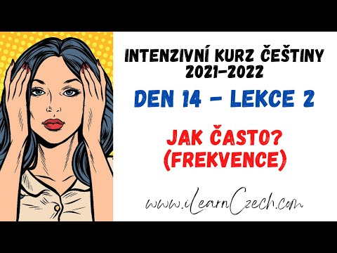 Видео: Курс чешского 14.2: Как часто? (Наречия частоты)