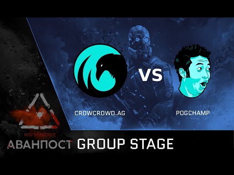 Видео: [Matches] WSI Season 2. Аванпост. Group Stage. CrowCrowd.AG vs PogChamp