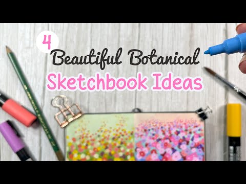 Видео: Четыре простые, но красивые идеи ботанического искусства для вашего альбома