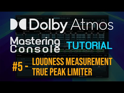 Видео: Урок №5 по мастерингу Dolby Atmos — Громкость и True Peak Limiter в новой консоли мастеринга