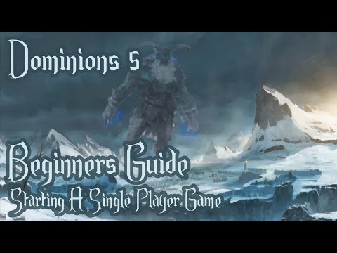 Видео: Dominions 5 — Руководство для новых игроков — 0 — SP Start Up