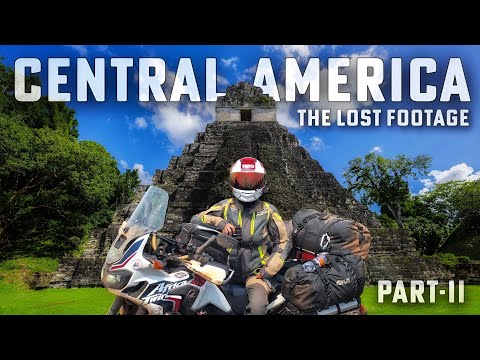 Видео: Наше путешествие по Центральной Америке (ПОТЕРЯННЫЕ КАДРАМЫ) - ЧАСТЬ II (С4:Э34) #motovlog