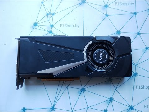 Видео: Видеокарта MSI GeForce GTX 1080 Aero 8GB GDDR5X (GTX 1080 AERO 8G OC) БУ