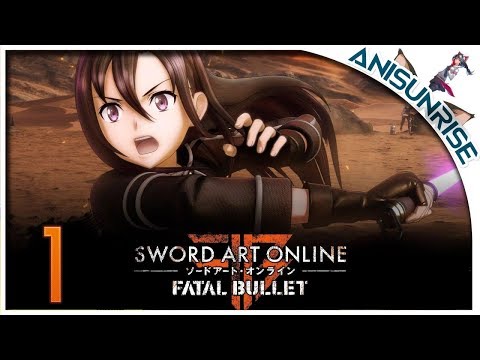 Видео: Sword Art Online: Fatal Bullet ✔ Прохождение на русском ✔ #1 - Первое погружение