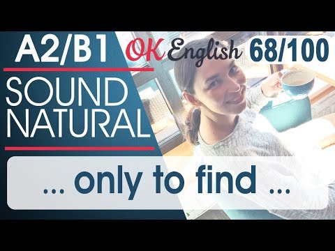 Видео: 68/100 ... only to find ... - ... обнаружилось ... 🇺🇸 Разговорный английский язык