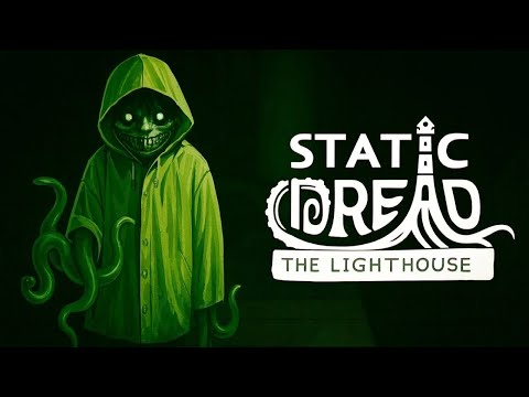 Видео: ВТОРАЯ  НОЧЬ  «Static Dread: The Lighthouse » № 2  ПРОХОЖДЕНИЕ