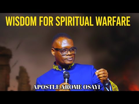 Видео: МУДРОСТЬ ДЛЯ ДУХОВНОЙ БИТВЫ | АПОСТОЛ АРОМ ОСАЙИ