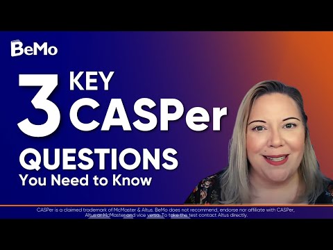 Видео: 3 ключевые категории вопросов CASPer, которые вам нужно знать | BeMo Academic Consulting