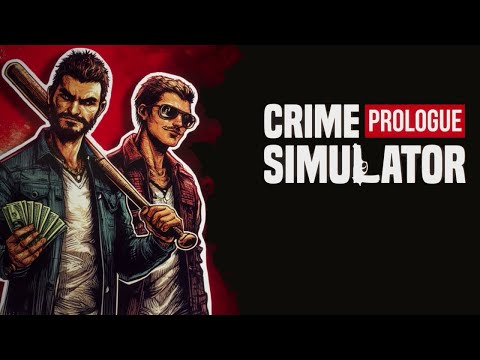 Видео: СМОТРИМ ДЕМКУ! - CRIME SIMULATOR PROLOGUE