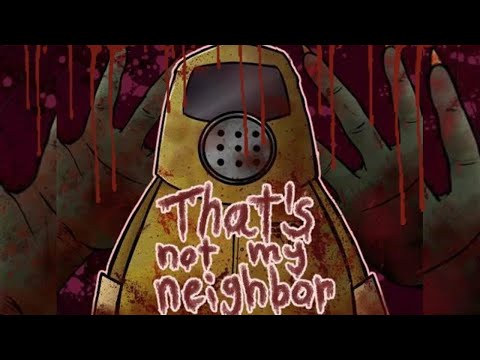 Видео: Проверяю соседей и выявляю ДВОЙНИКОВ! "That's not my Neighbor"